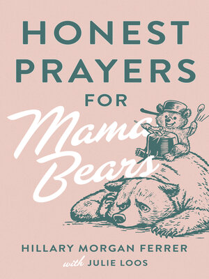 cover image of Honest Prayers for Mama Bears